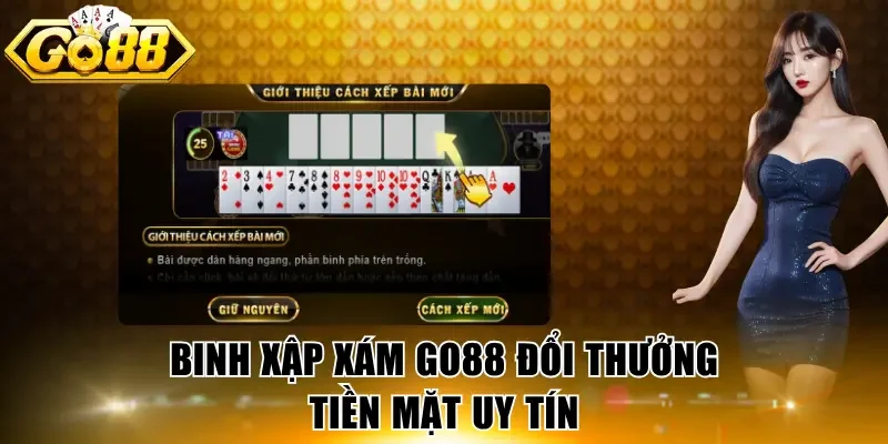 Binh Xập Xám GO88 đổi thưởng tiền mặt uy tín