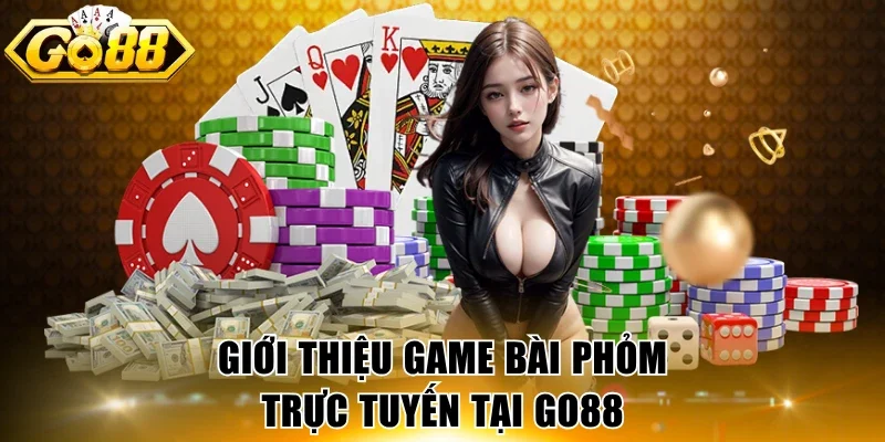 Giới thiệu game bài Phỏm trực tuyến tại GO88