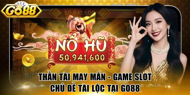 Thần Tài May Mắn